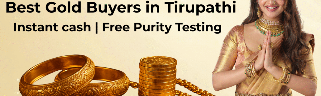 Best Gold Buyers In Tirupathi