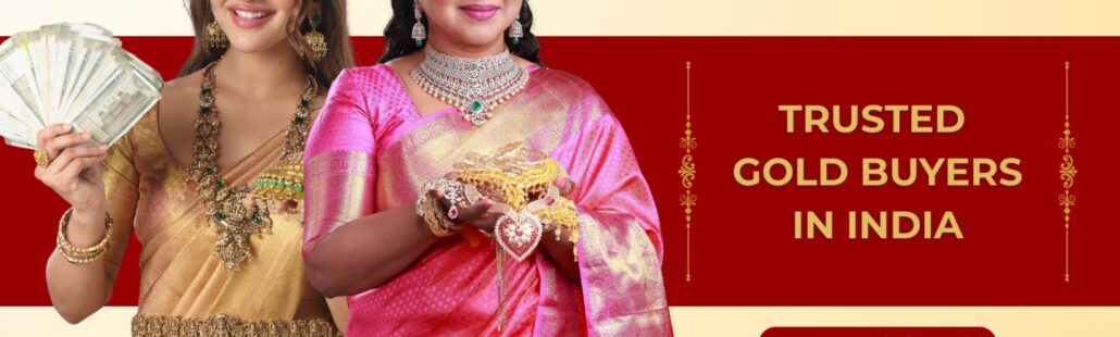 Trusted Gold Buyers In India