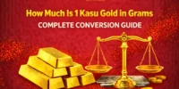 How Much Is 1 Kasu Gold in Grams Complete Conversion Guide