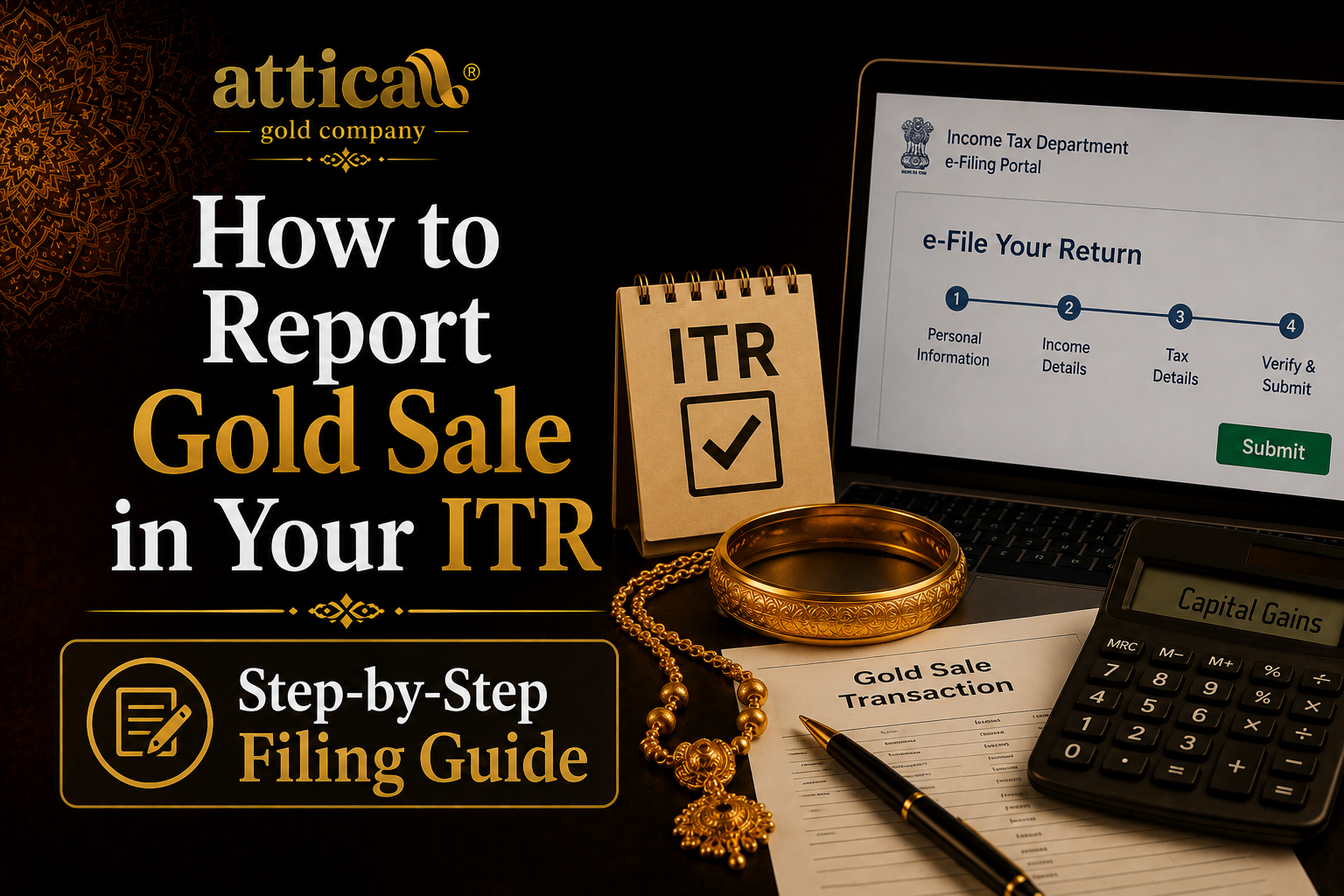 How to Report Gold Sale in Your ITR Step by Step Filing Guide