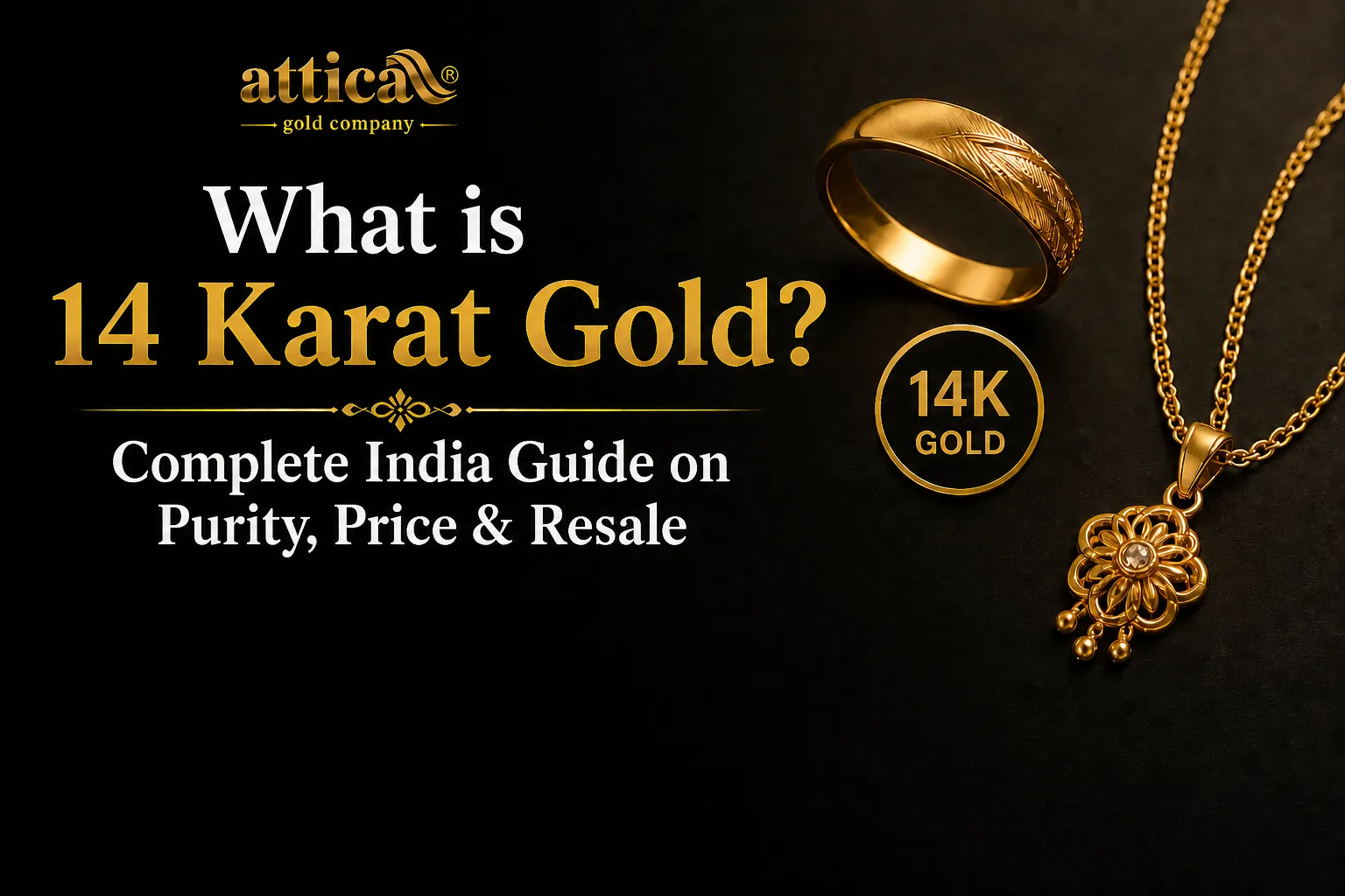 What is 14 Karat Gold Complete India Guide on Purity, Price & Resale